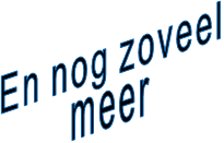 En nog zoveel meer